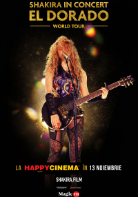 Poster Shakira în concert: El Dorado World Tour
