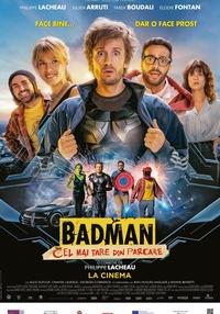Poster Badman: Cel mai tare din parcare