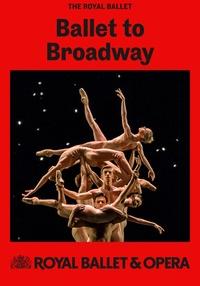 Poster Baletul Regal: Balet pe Broadway: Operele lui Wheeldon