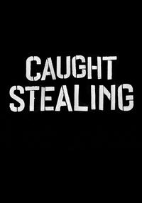 Poster Caught Stealing / Спійманий на крадіжці (dub)UA