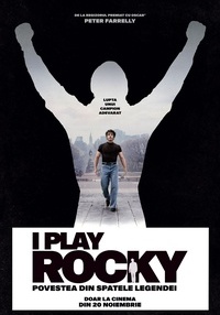 Poster I Play Rocky: Povestea din spatele legendei